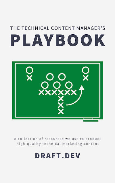 The Technical Content Manager's Playbook