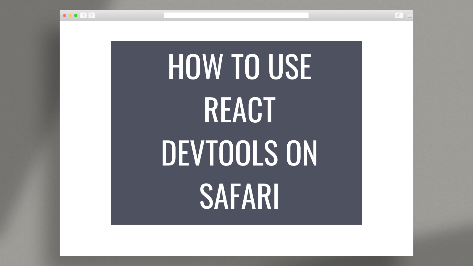 react developer tools safari